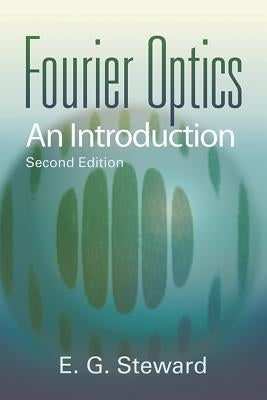 Fourier Optics: An Introduction Paperback Dover Publications