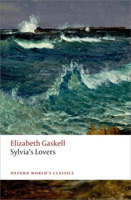 Sylvia's Lovers Paperback Oxford University Press, USA