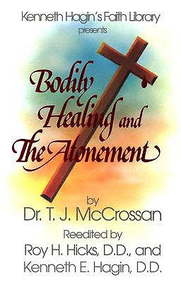 Paperback book titled "Bodily Healing and the Atonements" by Faith Library Publications featuring a cover with religious imagery.