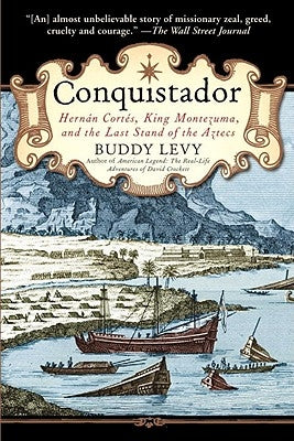 Paperback book titled "Conquistador" by Bantam, featuring Hernan Cortes, King Montezuma, and the Aztec last stand.