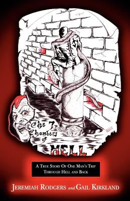 The Seven Chambers of Hell Paperback Xulon Press