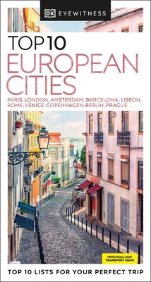 DK Eyewitness Top 10 European Cities Paperback DK Eyewitness Travel