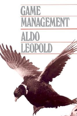 Game Management Paperback University of Wisconsin Press