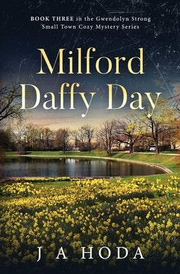 Milford Daffy Day Paperback All Things Investigative, LLC