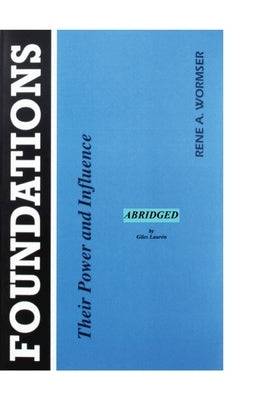 Foundations; their Power and Influence - Abridged Paperback Sophron Editor