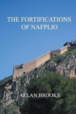 The Fortifications of Nafplio Paperback Aetos Press