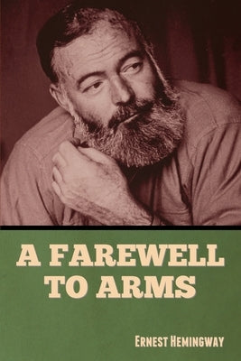 A Farewell to Arms Paperback Bibliotech Press