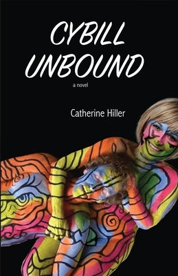 Cybill Unbound by Hiller, Catherine