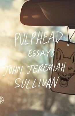 Pulphead Fsg Originals