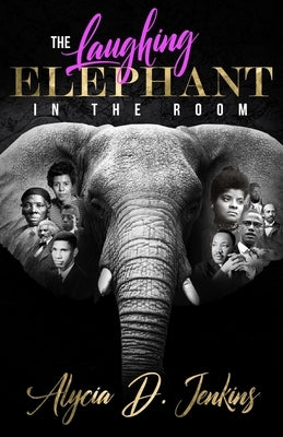 The Laughing Elephant In The Room Paperback Renewing Your Mind Ink