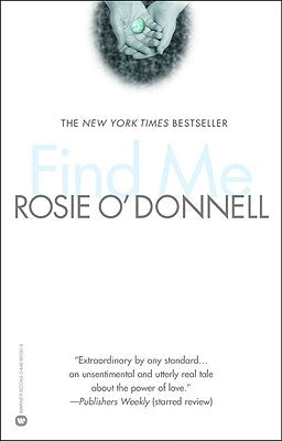 Find Me by O'Donnell, Rosie