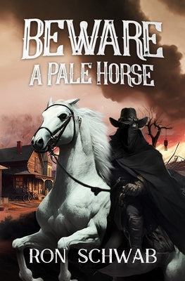 Beware a Pale Horse Paperback Uplands Press