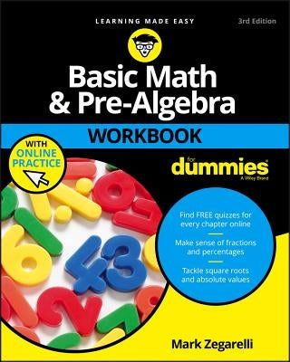 Basic Math and Pre-Algebra Workbook for Dummies For Dummies