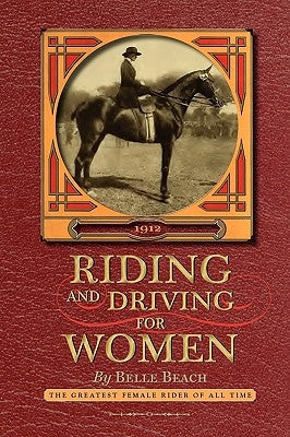 Riding and Driving for Women Paperback Applewood Books