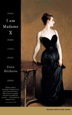 I Am Madame X Paperback Scribner Book Company