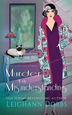 Murder by Misunderstanding Paperback Leighann Dobbs Publishing
