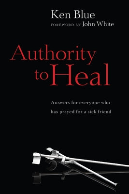 Authority to Heal Paperback IVP Books