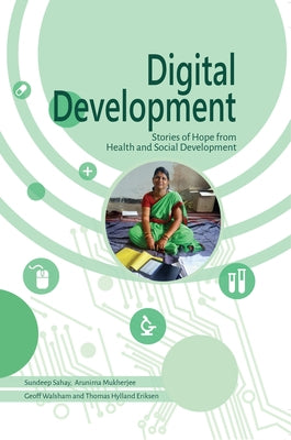 Digital Development: Stories of Hope from Health and Social Development Paperback Practical Action Publishing