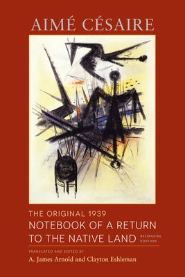 The Original 1939 Notebook of a Return to the Native Land: Bilingual Edition Paperback Wesleyan University Press