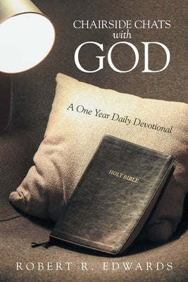 Chairside Chats with God: A One Year Daily Devotional Paperback Covenant Books
