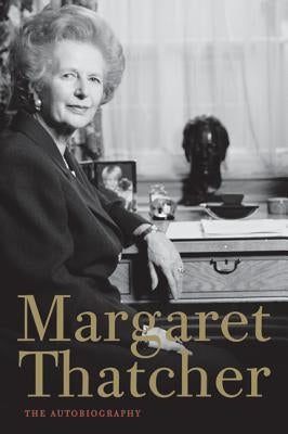 Margaret Thatcher: The Autobiography Harper Perennial