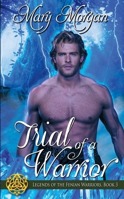 Trial of a Warrior Paperback Wild Rose Press