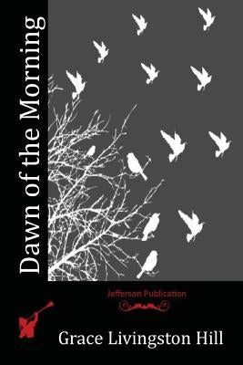 Dawn of the Morning Paperback Createspace Independent Publishing Platform