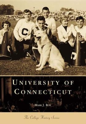 University of Connecticut Paperback Arcadia Publishing (SC)