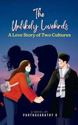 Paperback of The Unlikely Lovebirds by Notion Press featuring a colorful cover with illustrations of two lovebirds and floral accents.