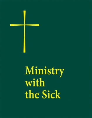 Ministry with the Sick Church Publishing
