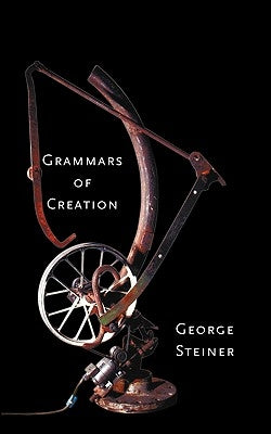 Grammars of Creation Paperback Yale University Press