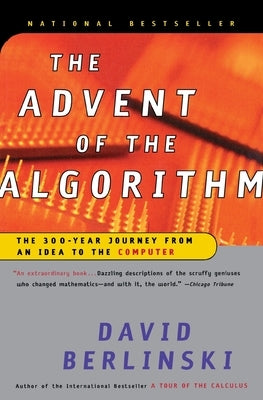 The Advent of the Algorithm: The 300-Year Journey from an Idea to the Computer Paperback Mariner Books