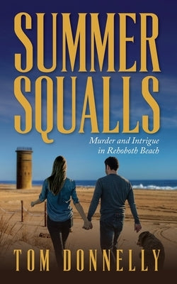 Summer Squalls: Murder and Romance in Rehoboth Beach Paperback Palmetto Publishing