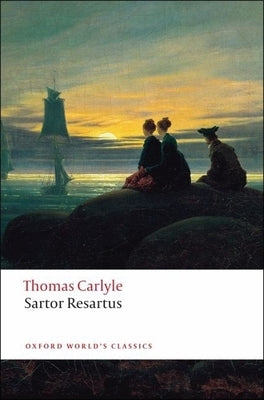 Sartor Resartus Paperback Oxford University Press, USA