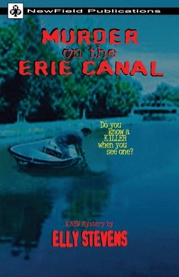 Murder on the Erie Canal Paperback Newfield Publications