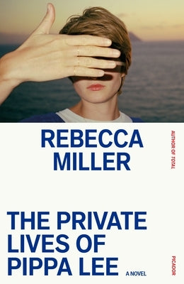 The Private Lives of Pippa Lee Paperback Picador USA