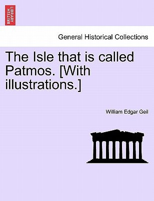 Paperback of "The Isle That Is Called Patmos" with illustrations, published by British Library, featuring historical imagery.