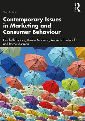 Contemporary Issues in Marketing and Consumer Behaviour Paperback Routledge