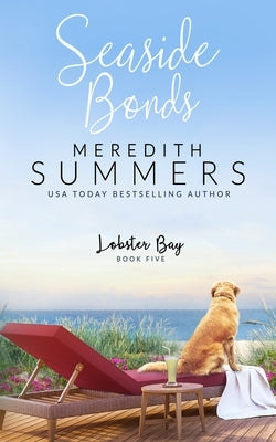 Seaside Bonds Paperback Leighann Dobbs Publishing