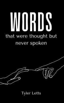 Words that were thought but never spoken Paperback Libresco Feeds Private Limited