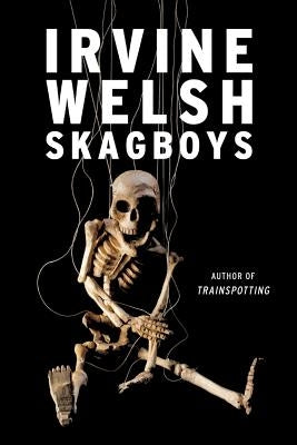 Skagboys Paperback W. W. Norton & Company