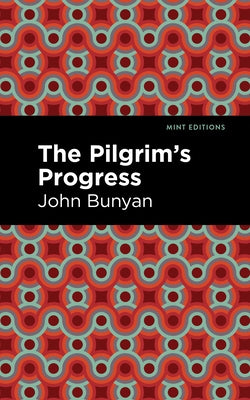 The Pilgrim's Progress Paperback Mint Editions