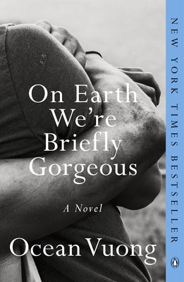 On Earth We're Briefly Gorgeous by Vuong, Ocean