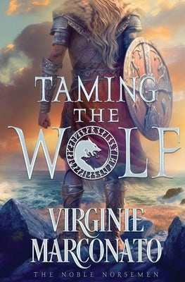 Taming the Wolf Paperback Oliver-Heber Books