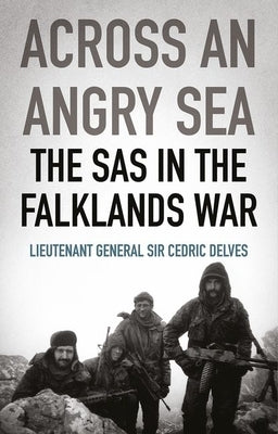 Paperback book titled "Across an Angry Sea: The SAS in the Falklands War" by Hurst & Co., showing the cover image.