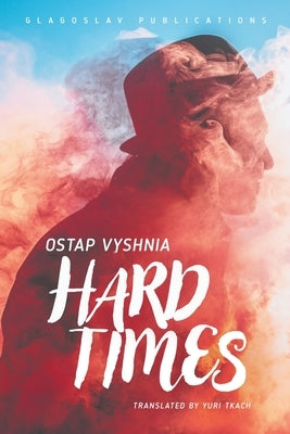 Hard Times Paperback Glagoslav Publications B.V.