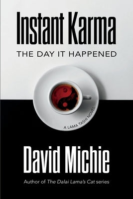 Instant Karma: The Day It Happened Paperback Conch Books