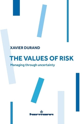 The Values of Risk Paperback Hermann Editeurs Des Sciences Et Des Arts Sa