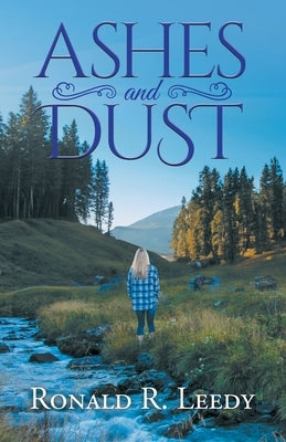 Ashes and Dust Paperback 2020 Literary Group LLC