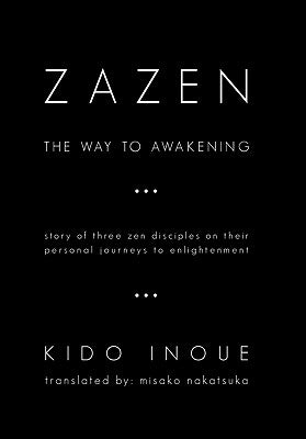 Zazen: The Way to Awakening Paperback iUniverse